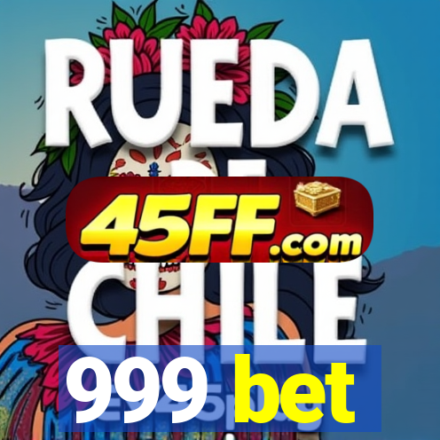 999 bet
